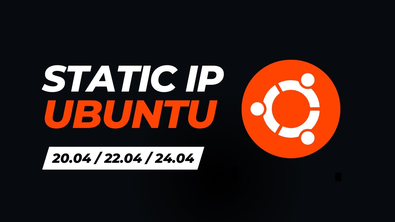 Thiết lập địa chỉ IP tĩnh (Static IP Address) trên Ubuntu Server 20.04 / 22.04 / 24.04